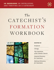 The Catechist’s Formation Workbook