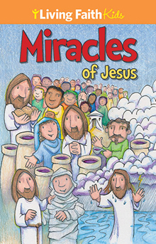 Living Faith Kids: Miracles Of Jesus (Booklet)