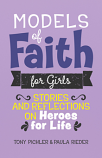 Models of Faith for Girls