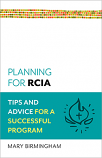 Planning for RCIA: Tips and Advice for a Successful Program