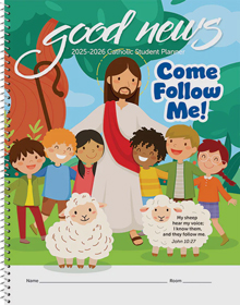 2025-2026 Catholic Primary Student Good News Planner