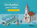 Invitados por Cristo – Preparación para la Primera Reconciliación y la Primera Eucaristía (Lección para estudiantes) Bilingüe