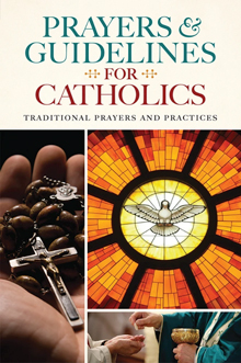 Prayers & Guidelines for Catholics