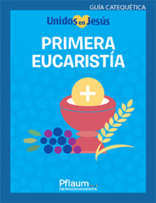 First Eucharist Spanish Teaching Guide