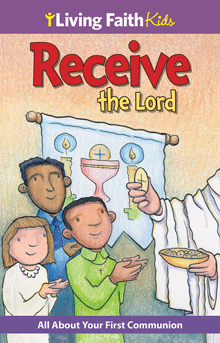Living Faith Kids: Receive the Lord (Booklet)