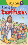 Living Faith Kids: Living the Beatitudes (Booklet)