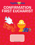 Confirmation with First Eucharist