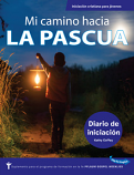Mi camino hacia LA PASCUA/ My Path to Easter (Bilingual)